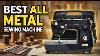 Best All Metal Sewing Machine Top 6 Heavy Duty Picks Built To Last A Lifetime