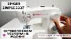 Get To Know Parts Singer Simple 3337 Sewing Machine