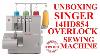 Unboxing Singer 14dh854 Heavy Duty Overlocker Sewing Machine Lazada Singer Philippines